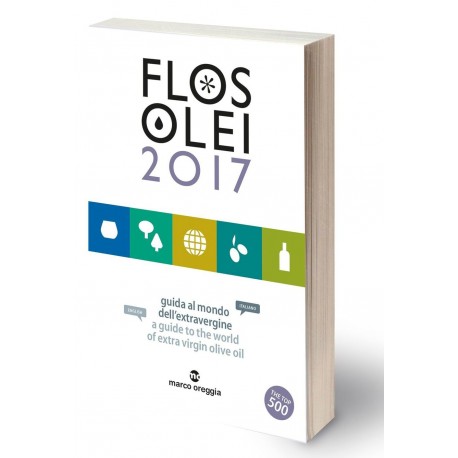 Flos Olei - Guida al mondo dell'extravergine